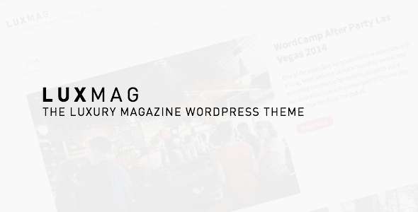 LuxMag - Responsive WordPress Magazine Blog