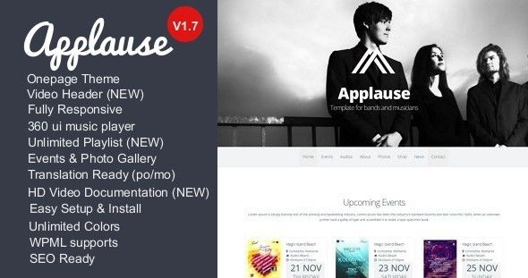 Applause by Metrothemes is a WordPress theme for bands which features parallax elements, support for RTL languages, one page layouts, fully responsive layouts, search engine optimization, Google Fonts support, Bootstrap framework utilization, can be used for your portfolio, a grid layout and minimal design.