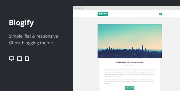 Blogify Simple Flat Responsive Ghost Theme by Kraftt is a Ghost theme which features fully responsive layouts, clean design, is great for your personal site, blogging related layouts and optimizations and  flat design aesthetics.