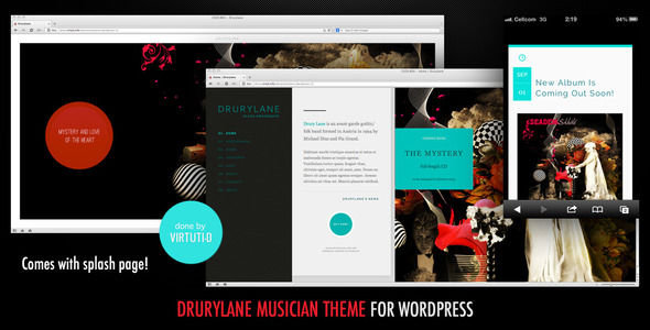 Drury Lane by Virtuti is a WordPress theme for bands which features Retina display support, support for RTL languages, fully responsive layouts, search engine optimization, Google Fonts support, Revolution Slider, magazine style layouts and masonry post layouts.