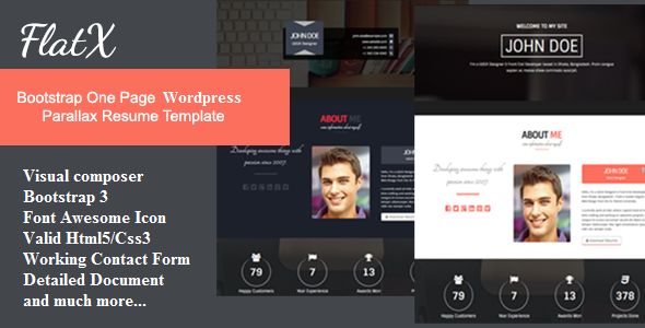 FlatX by CmsBlueTheme is a WordPress theme which features parallax elements, one page layouts, fully responsive layouts, Google Fonts support, Bootstrap framework utilization, can be used for your portfolio, is great for your personal site and flat design aesthetics.