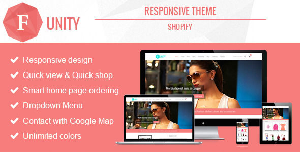 Funity by Roadthemes is a Shopify theme which features support for RTL languages, fully responsive layouts, search engine optimization and  Google Fonts support.