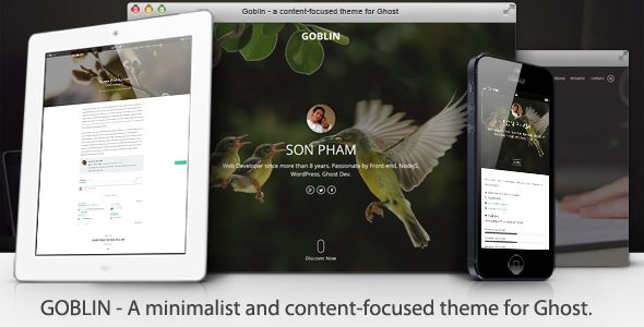Goblin by Sunflowertheme is a Ghost theme which features support for RTL languages, fully responsive layouts, Google Fonts support, clean design, Bootstrap framework utilization, can be used for your portfolio, is great for your personal site and  minimal design.