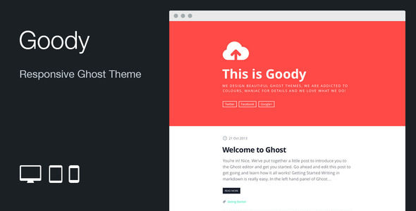 Goody by MattiaViviani is a Ghost theme which features support for RTL languages, fully responsive layouts, Google Fonts support, clean design and  flat design aesthetics.