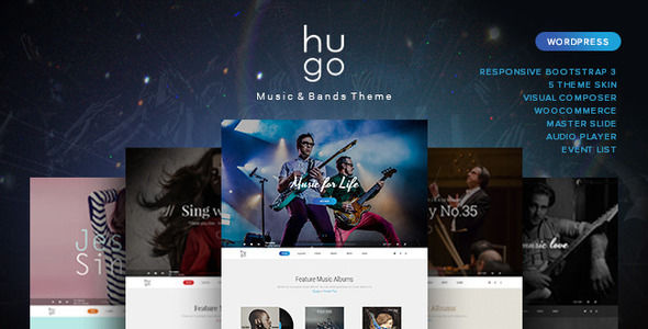 Hugo by Beautheme is a WordPress theme for bands which features fully responsive layouts, Google Fonts support, clean design, Bootstrap framework utilization and minimal design.