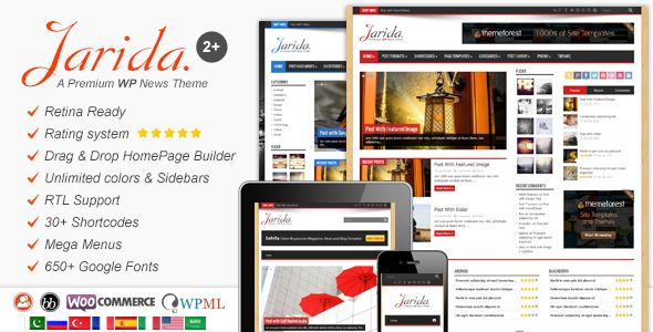 Jarida by TieLabs is a news magazine WordPress theme with video support which features Retina display support, support for RTL languages, Mega Menu, fully responsive layouts, search engine optimization, Google Fonts support, Revolution Slider, WooCommerce integration, clean design, can be used for your portfolio, magazine style layouts and flat design aesthetics.