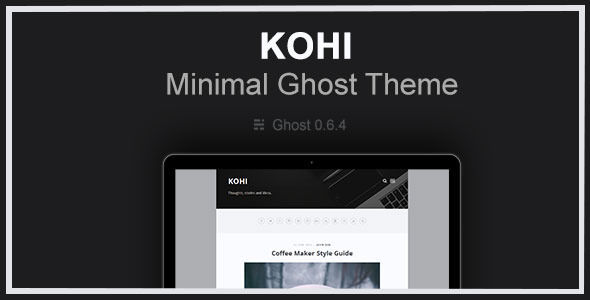 Kohi by Messaworks is a Ghost theme which features support for RTL languages, fully responsive layouts, Google Fonts support, support for photo galleries, is great for your personal site and  minimal design.