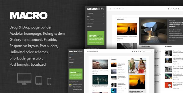 Macro by Dannci is a news magazine WordPress theme with video support which features fully responsive layouts, Google Fonts support, Revolution Slider, WooCommerce integration, clean design, magazine style layouts, is great for your personal site and minimal design.