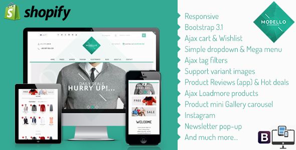Modello by Xlentthemes is a Shopify theme which features fully responsive layouts and  Bootstrap framework utilization.