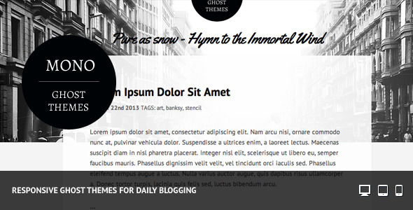 Mono Responsive Ghost Themes by B0tack is a Ghost theme which features fully responsive layouts, clean design and  blogging related layouts and optimizations.