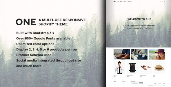 ONE by Sdjentertainment is a Shopify theme which features fully responsive layouts, search engine optimization, Google Fonts support, clean design, Bootstrap framework utilization and  minimal design.