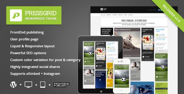 PressGrid by Themeton is a news magazine WordPress theme with video support which features Mega Menu, one page layouts, fully responsive layouts, search engine optimization, Bootstrap framework utilization, magazine style layouts, Colorful, masonry post layouts and a grid layout.