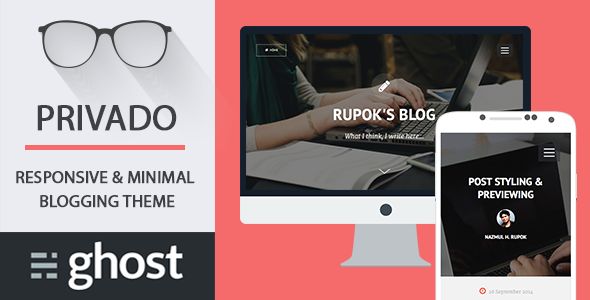 Privado by Codetic is a Ghost theme which features fully responsive layouts, clean design, Bootstrap framework utilization, is great for your personal site, blogging related layouts and optimizations and  minimal design.