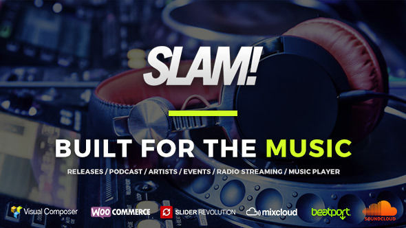 SLAM by QantumThemes is a WordPress music theme which features support for RTL languages, one page layouts, fully responsive layouts, search engine optimization, Google Fonts support, Revolution Slider, WooCommerce integration and Bootstrap framework utilization.