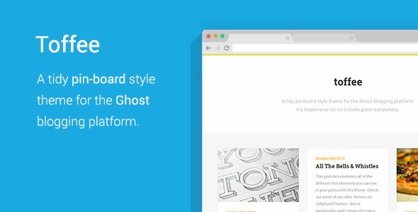 Toffee by JollyGoodThemes is a Ghost theme which features fully responsive layouts, Google Fonts support, clean design, magazine style layouts, blogging related layouts and optimizations, masonry post layouts and  a grid layout.