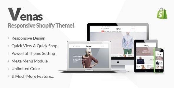 Venas by GreenfinchThemes is a Shopify theme which features support for RTL languages, Mega Menu, fully responsive layouts, search engine optimization, Google Fonts support, clean design, Bootstrap framework utilization, a grid layout and  minimal design.