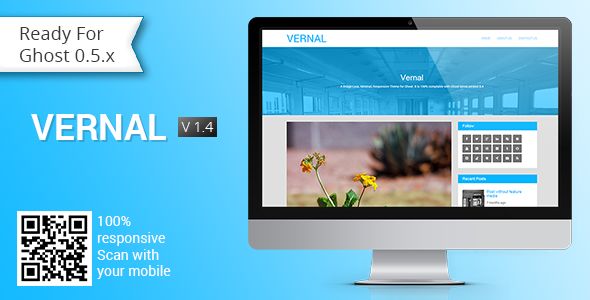 Vernal by GBJsolution is a Ghost theme which features Retina display support, fully responsive layouts, clean design, Bootstrap framework utilization, is great for your personal site, blogging related layouts and optimizations, flat design aesthetics, masonry post layouts and  minimal design.
