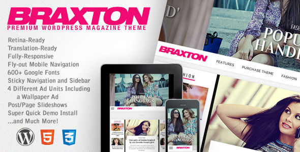 Braxton by MVPThemes is a news magazine WordPress theme which features Retina display support, support for RTL languages, fully responsive layouts, search engine optimization, Google Fonts support, WooCommerce integration, clean design and magazine style layouts.
