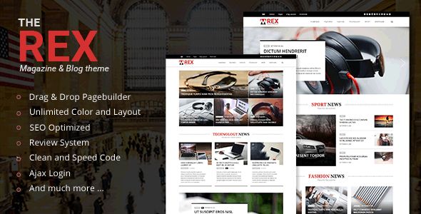 The REX by Bkninja is a news magazine WordPress theme which features Mega Menu, fully responsive layouts, search engine optimization, Google Fonts support, Revolution Slider, clean design, Bootstrap framework utilization, support for photo galleries, magazine style layouts, masonry post layouts and a grid layout.